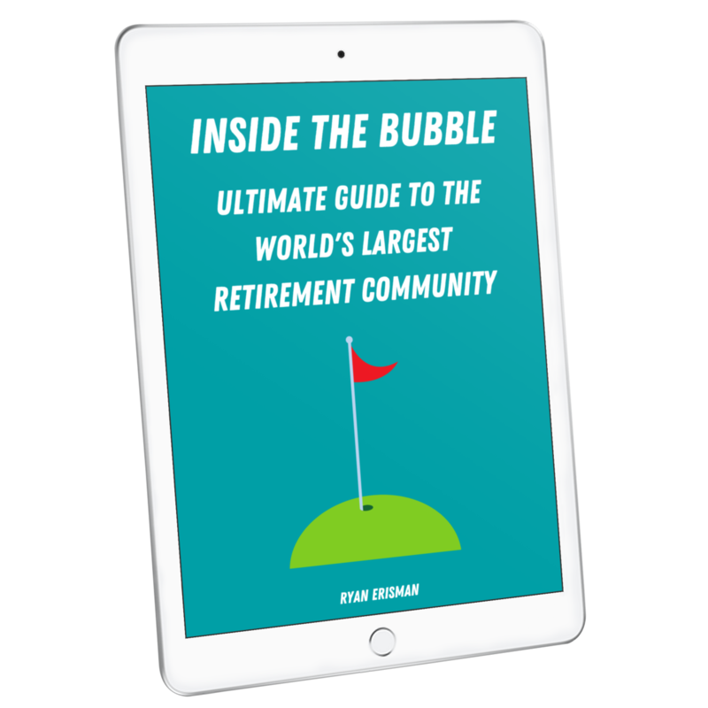 Inside the Bubble: Ultimate Guide to the World's Largest Retirement Community (E-book version)